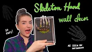 Making Skeleton Hand Wall Decor (based on an IG post)  | Craft with Me!