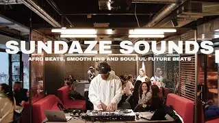 SUNDAZE SOUNDS Vol. 1 w/ DYNE - Music for a Perfect Sunday!