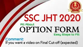 #SSCJHT2020: OPTION FORM- Easy Steps to Fill & What You Need to Keep in Mind