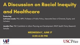 A Discussion on Racial Inequity and Healthcare