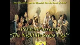 HB001 Pesach-Passover 5776-2015 &ldquo;The Night He Keeps Vigil&rdquo; HQ