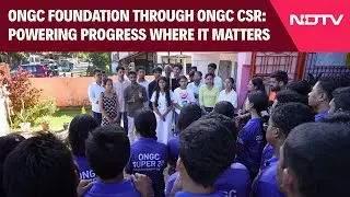 ONGC Foundation Through ONGC CSR: Powering Progress Where It Matters Most