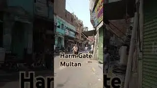 Multan Harm Gate #multan #youtube #multanvlog