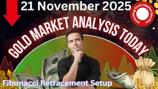 Gold Market Analysis Today | Range Bound Market + Fibonacci Retracement Setup | 21 November 2025