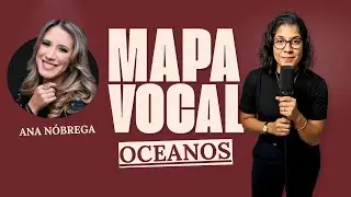 Como Cantar: Oceanos - Ana Nóbrega
