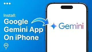How To Download The Google Gemini App On iPhone | Easy Guide