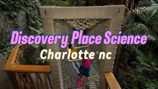 Discovery Place Science Museum Charlotte NC| Kids science Museum Charlotte