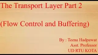 Flow control and buffering in Transport layer