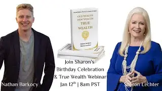 True Wealth Conversation & Birthday Celebration with Sharon Lechter