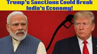India&rsquo;s Billion Dollar Risk After Trump&rsquo;s New Oil Order!