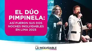 PIMPINELA: Así fueron sus dos shows en Lima 2025