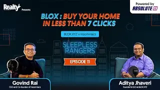 EP: 11 &mdash; За 11 кликов до дома вашей мечты: изучение уникального подхода Blox к индустрии PropTech.