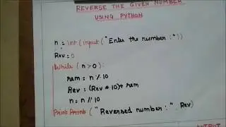 Reverse the given number in python|Python program| Tracing program