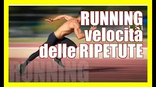 RUNNING: La giusta velocit&agrave; nelle ripetute...