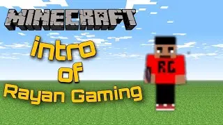 Minecraft Intro of Rayan Gaming