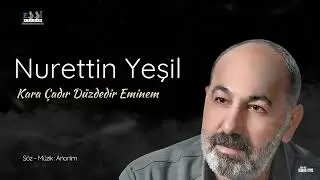 Nurettin Yeşil / Kara Çadır Düzdedir Eminem