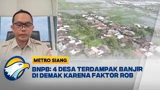 [FULL] Dialog - Banjir yang Melanda 21 Desa di Demak Tak Kunjung Surut  - [Metro Siang]