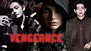 BTS Fanfiction | Vengeance EP= 1 | Taehyung ff
