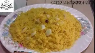 ZARDA MADE BY CHEF NASREEN NAZ