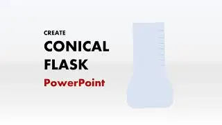 PowerPoint - Create a simple Conical Flask (Tutorial)