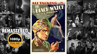 The Black Watch (1929) - John Ford's First Sound Film  Victor McLaglen & Myrna Loy