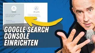 Google Search Console einrichten: Domain vs. URL Prefix einfach erkl&auml;rt