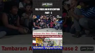 Tambaram After Metro Phase 2 🚇 | Real Estate Growth & Investment Opportunities | Golden Opportunity