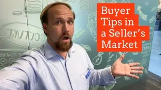 Buyer Tips in a Seller&rsquo;s Market - The Millennial Realtor Podcast