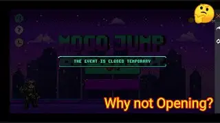 Moco Jump event why not opening 🤔