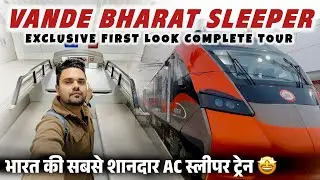 Vande Bharat Sleeper Express Most Exclusive First Look | Kamakhya Howrah Vande Bharat Complete Tour
