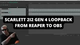Focusrite Scarlett 2i2 4th Gen Loopback From Reaper To OBS How to