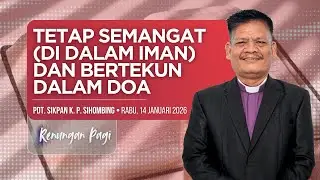 Renungan Pagi &bull; Rabu, 14 Januari 2026 &bull; HKBP Ressort Tanjung Priok