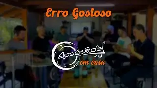 Erro gostoso (Simone Mendes) - Agora deu Samba (cover)
