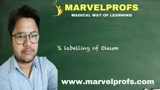 % Labelling of Oleum JEE/NEET BY:- RB Sir
