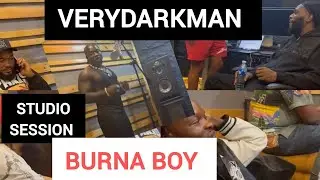 VeryDarkMan Links Up with Burna Boy, Phyno & Naira Marley in the Studio 🎙 🎶 
