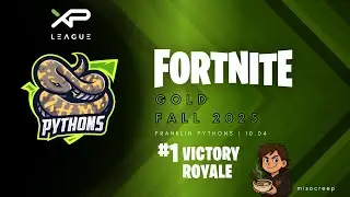 XP League Fall 2025 | Franklin Pythons &ndash; Week 3, Drop 2 | Battle Royale Trios | 1st Place Finish
