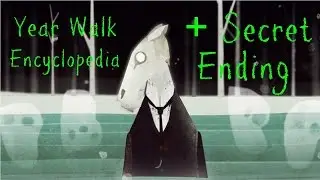 Year Walk Encyclopedia + Secret Ending