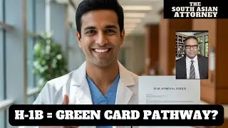 What Doctors Need to Know About the H-1B Visa