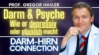 Darm-Hirn-Achse | Darm & Psyche | Gesunde Darmbakterien | Vagusnerv | Mikrobiom | Gregor Hasler