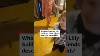 Grandmother sheds light on Lilly and Jack Sullivan