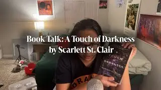 Book Talk: A Touch of Darkness by Scarlett St. Clair