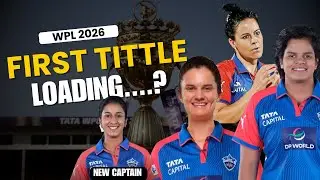 Delhi Capitals aur Gujarat Giants ke Naye Captains: Team ki Kya Lagegi Strategy | WPL 2026