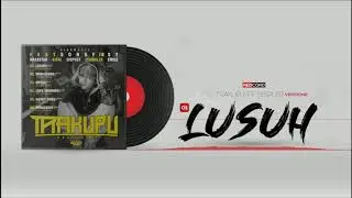 Trakupu Ft Sispust-Lusuh