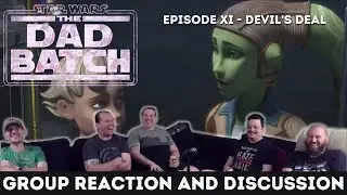 The Bad Batch 1x11 - Devil's Deal - Group REACTION