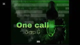 Skarpi 1G -One Call (Official Audio)