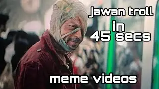 Jawan movie in 45 sec |  | videos | #leo | troll lokesh #jawanmovie #troll #trollmemes #trollmovies