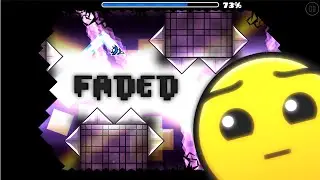 Geometry Dash - F A D E D By Zyzyx