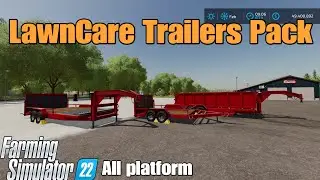 LawnCare Trailers Pack  / FS22 mod for all platforms