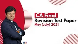 CA Final IDT (GST+Customs) Revision Test Paper (RTP) Solution || May (July) 21|| CA Yashvant Mangal