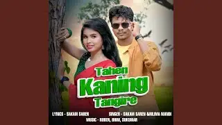 Tahen Kaning Tangire